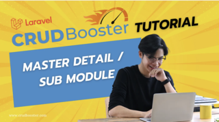 Building Master-Detail Relationships in CRUDBooster: A Complete Guide